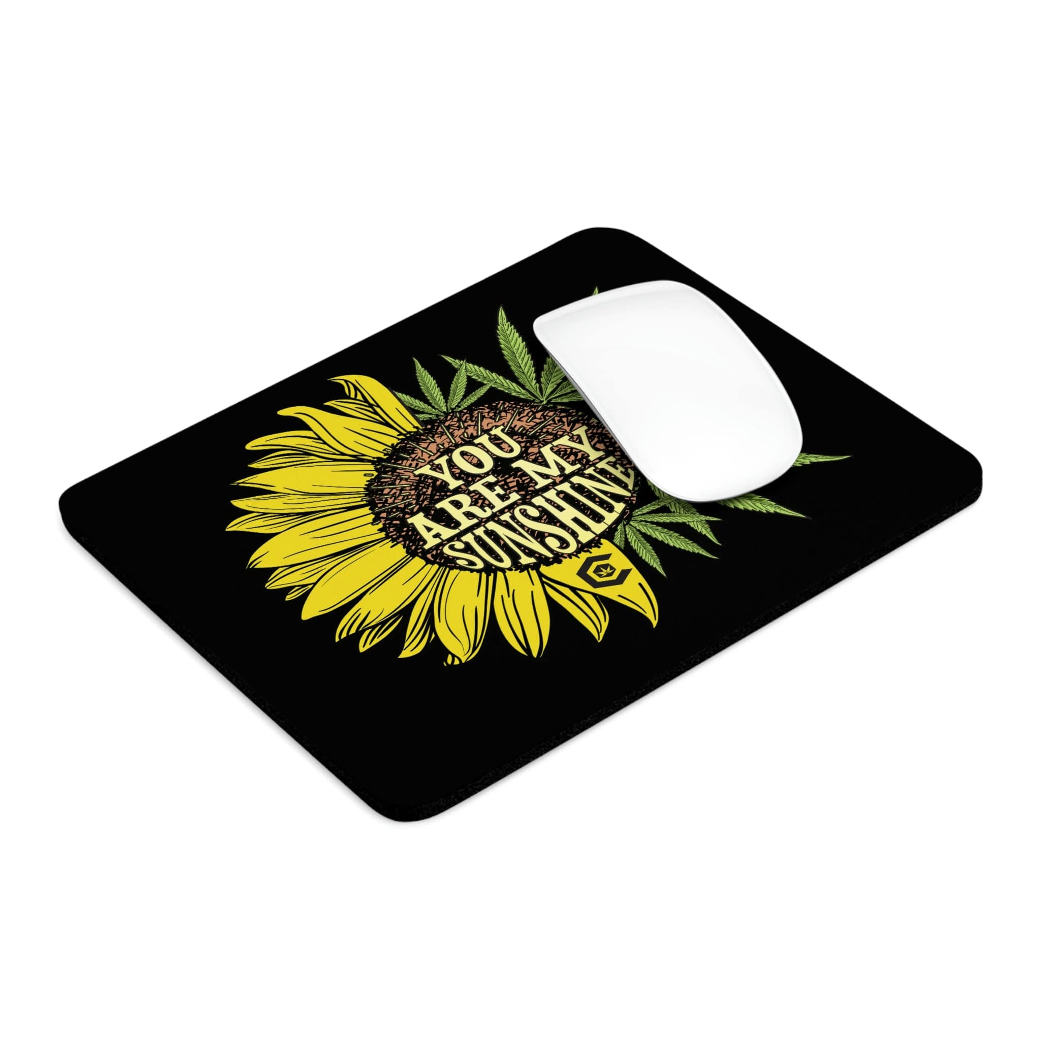 You Are My Sunshine Cannabis Black Mouse Pad