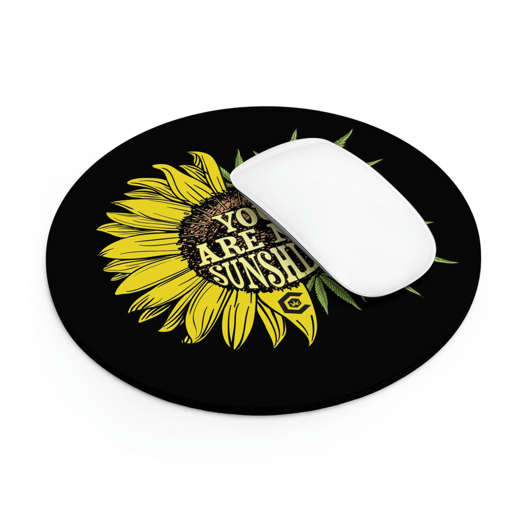 You Are My Sunshine Cannabis Black Mouse Pad